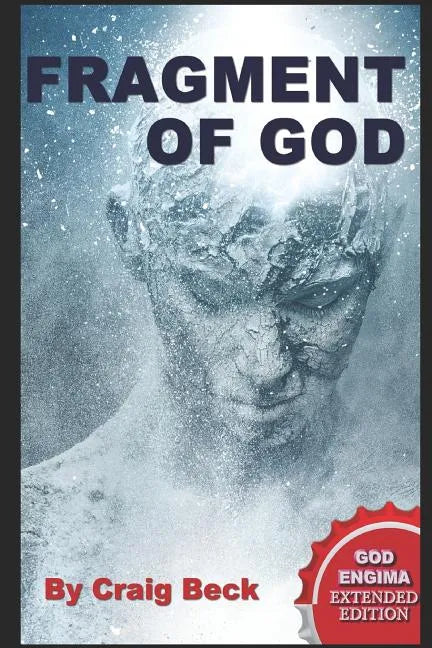 Fragment of God: The God Enigma Extended Edition - Paperback