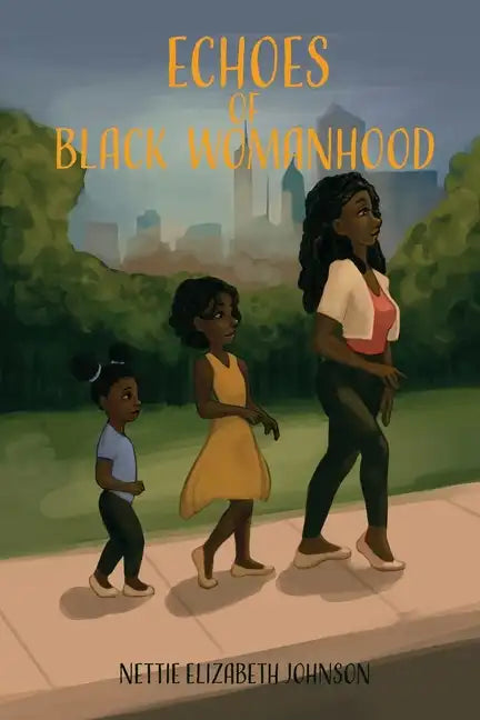 Echoes of Black Womanhood - Paperback