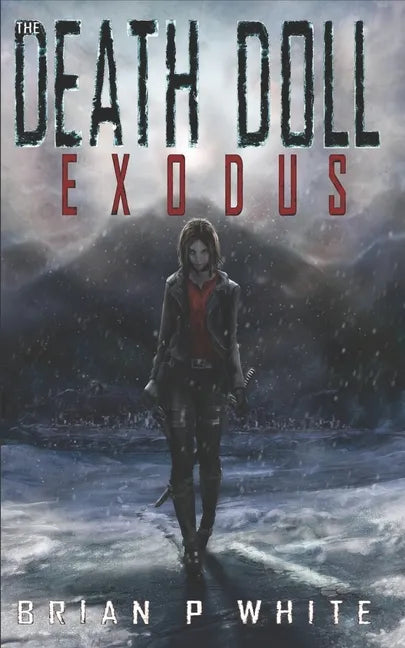 The Death Doll: Exodus (5x8) - Paperback