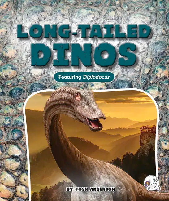 Long-Tailed Dinos - Library Binding