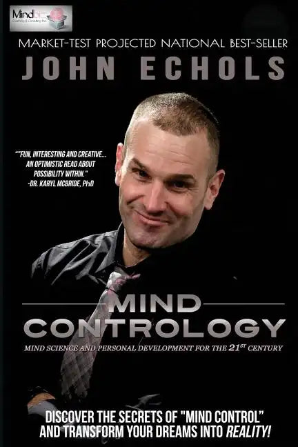 Mind Contrology: Mind Science and Personal Development for the 21st Century - Paperback