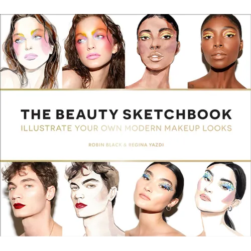 The Beauty Sketchbook (Guided Sketchbook): Illustrate Your Own Modern Makeup Looks - Paperback