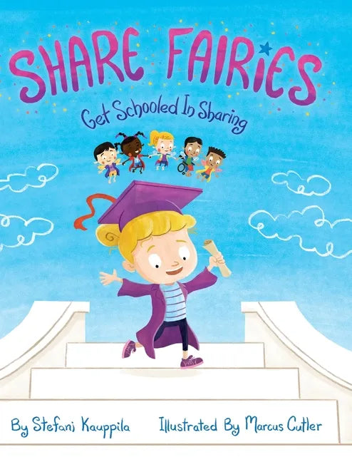 Share Fairies: Get Schooled in Sharing - Hardcover