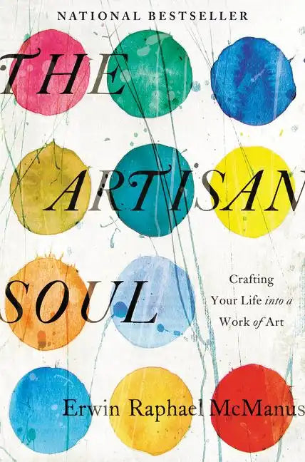 The Artisan Soul - Paperback