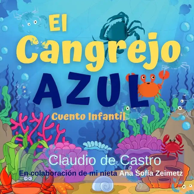 El Cangrejo Azul: Cuento Infantil - Paperback