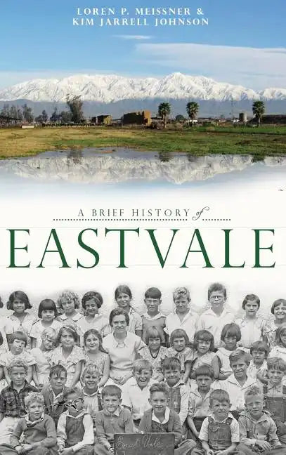 A Brief History of Eastvale - Hardcover