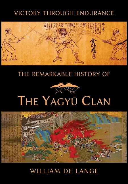 The Remarkable History of the Yagyu Clan - Hardcover