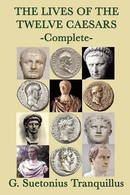 The Lives of the Twelve Caesars - Paperback