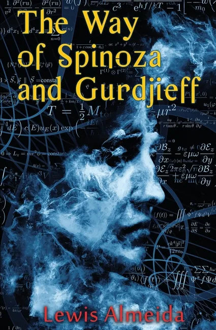 The Way of Spinoza and Gurdjieff - Paperback