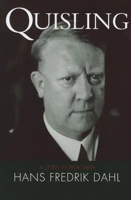 Quisling: A Study in Treachery - Paperback