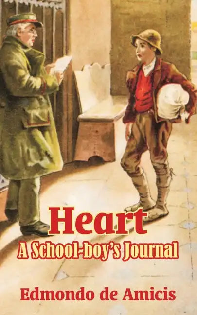 Heart: A School-boy's Journal - Paperback
