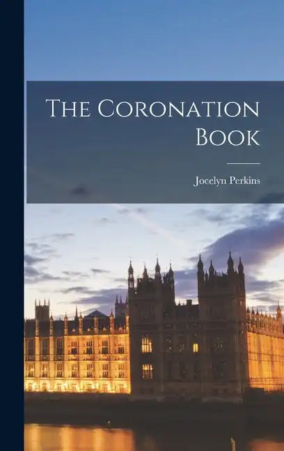 The Coronation Book - Hardcover