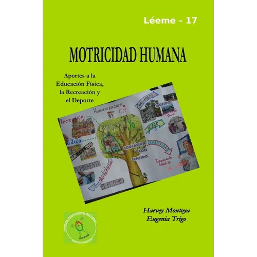 Motricidad Humana: aportes a la educaci f﨎ica, la recreaci y el deporte - Paperback