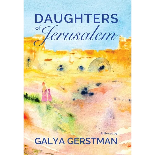 Daughters of Jerusalem - Hardcover