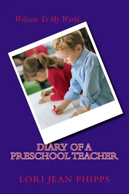 Diary of a Preschool Teacher - Paperback