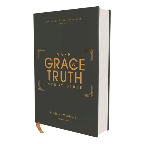 Nasb, the Grace and Truth Study Bible (Trustworthy and Practical Insights), Hardcover, Green, Red Letter, 1995 Text, Comfort Print - Hardcover
