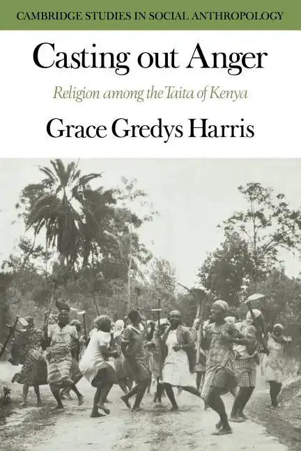 Casting Out Anger: Religion Among the Taita of Kenya - Paperback