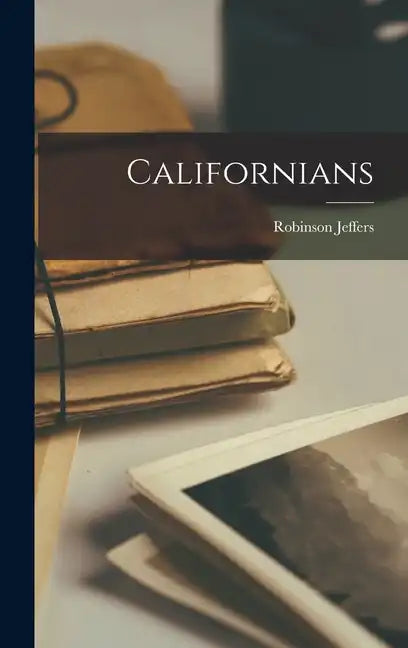 Californians - Hardcover