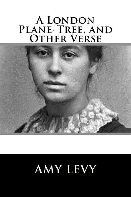 A London Plane-Tree, and Other Verse - Paperback