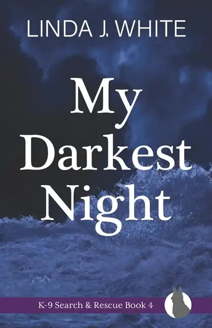 My Darkest Night: K-9 Search and Rescue Book 4 - Paperback