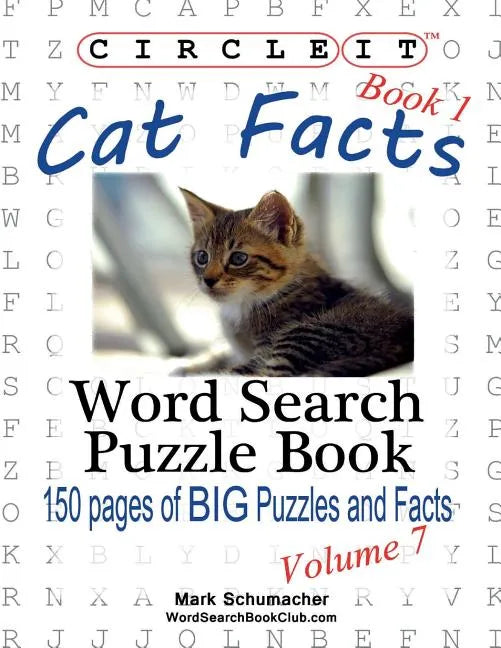 Circle It, Cat Facts, Book 1, Word Search, Puzzle Book - Paperback