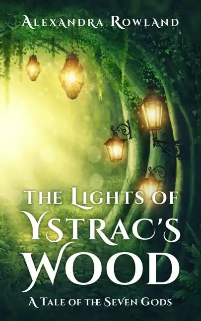 The Lights of Ystrac's Wood - Paperback