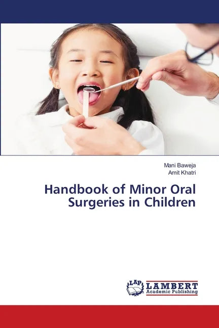 Handbook of Minor Oral Surgeries in Children - Paperback