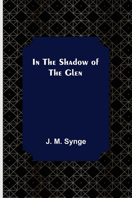 In the Shadow of the Glen - Paperback