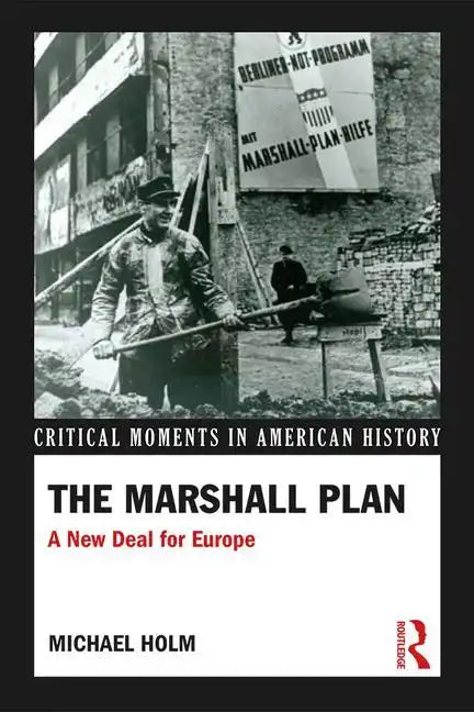 The Marshall Plan: A New Deal for Europe - Paperback