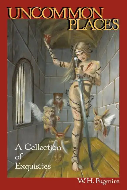 Uncommon Places: A Collection of Exquisites - Paperback