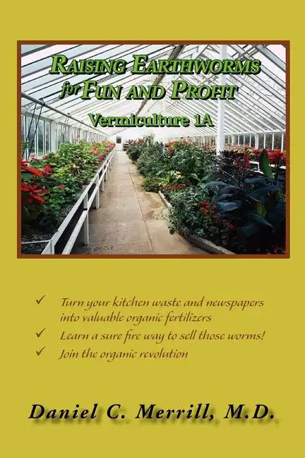 Raising Earthworms for Fun and Profit - Paperback