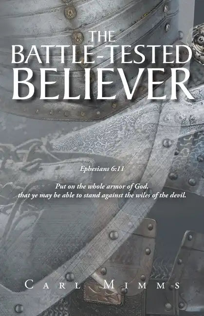 The Battle-Tested Believer - Paperback