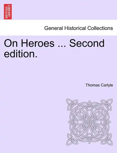 On Heroes ... Second Edition. - Paperback