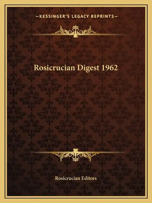 Rosicrucian Digest 1962 - Paperback