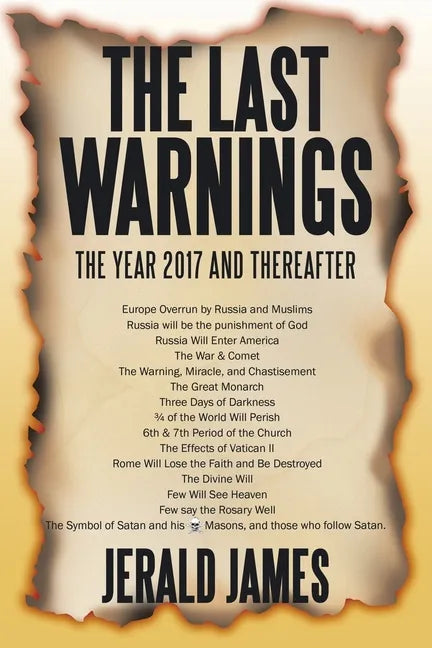 The Last Warnings: The Year 2017 and Thereafter - Paperback