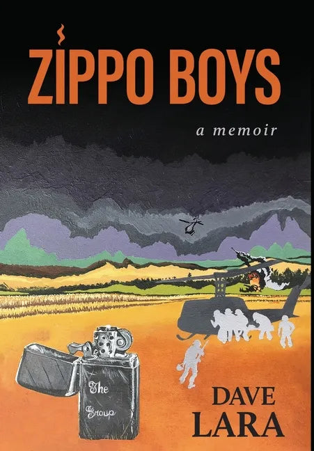 Zippo Boys: Serving Gay in Vietnam - Hardcover