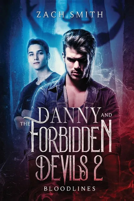 Danny And The Forbidden Devils 2: Bloodlines - Paperback