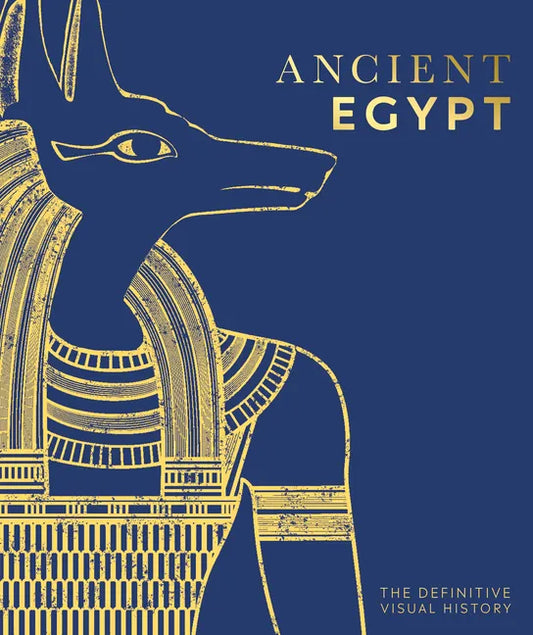 Ancient Egypt: The Definitive Visual History - Hardcover