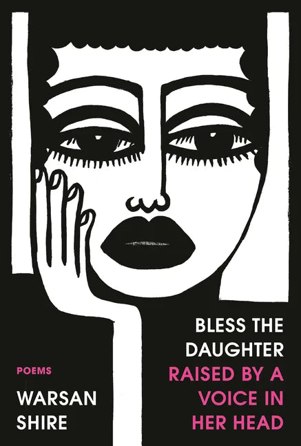 Bless the Daughter Raised by a Voice in Her Head: Poems - Paperback
