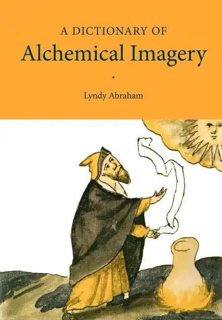 A Dictionary of Alchemical Imagery - Paperback
