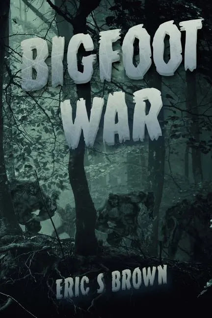 Bigfoot War: Movie Edition - Paperback