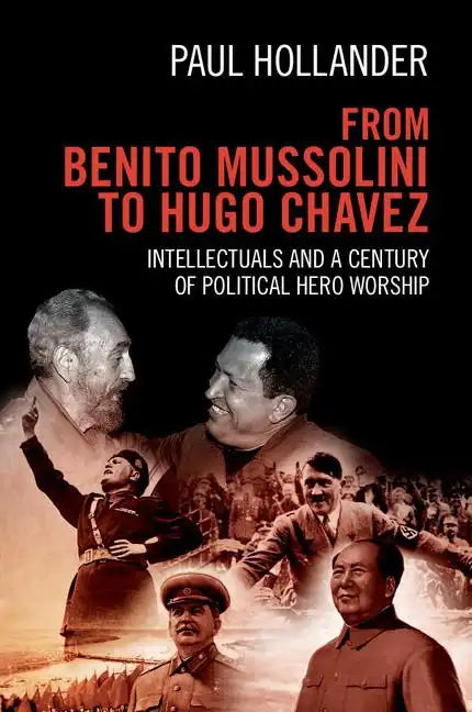 From Benito Mussolini to Hugo Chavez - Paperback