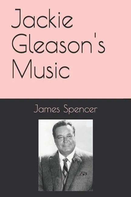 Jackie Gleason's Music - Paperback