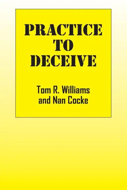 Practice To Deceive - Paperback