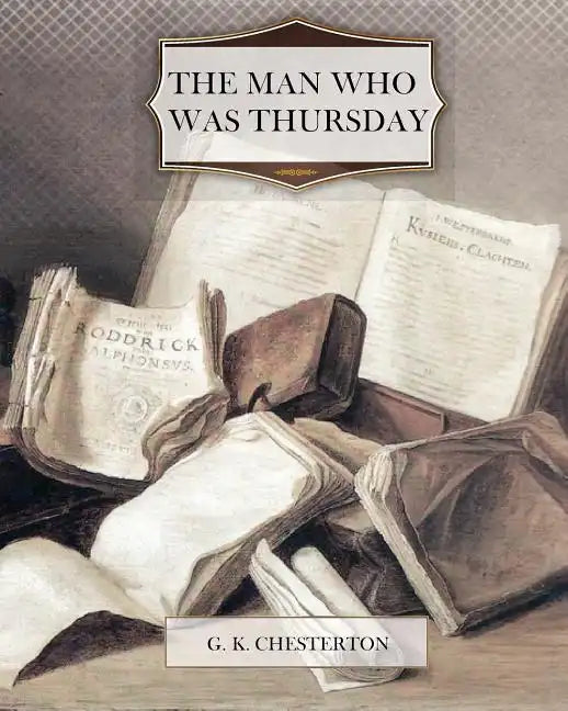 The Man Who Was Thursday - Paperback