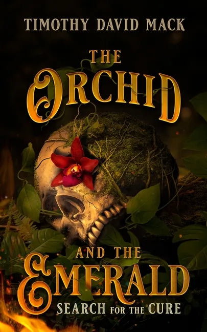 The Orchid and the Emerald: Search for the Cure - Hardcover