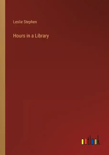 Hours in a Library - Paperback