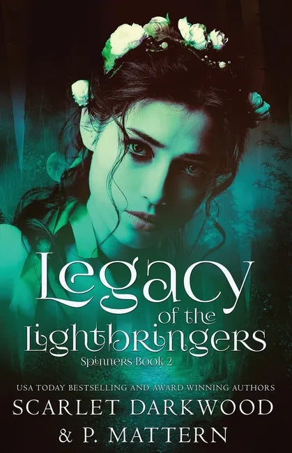 Legacy Of the Lightbringers: (Spinners-Book 2) - Paperback