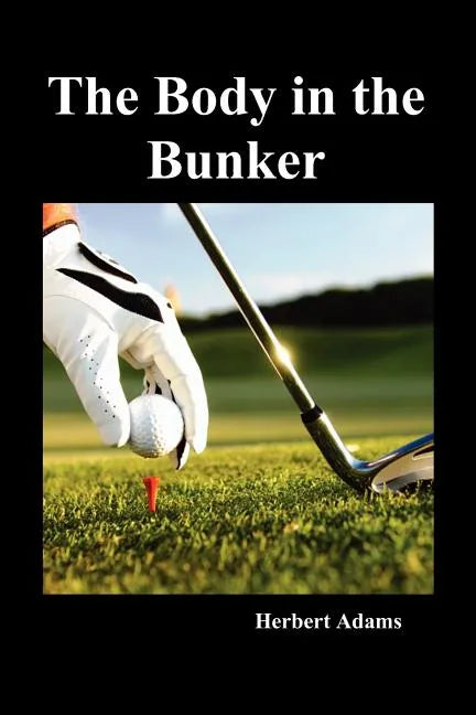 The Body in the Bunker (Paperback) - Paperback