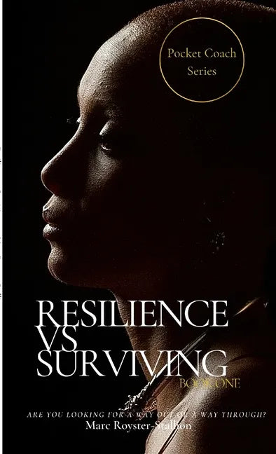 Resilience vs Surviving: Pocket Coach Series - Paperback